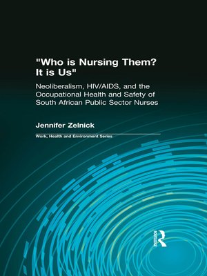 cover image of Who is Nursing Them? It is Us